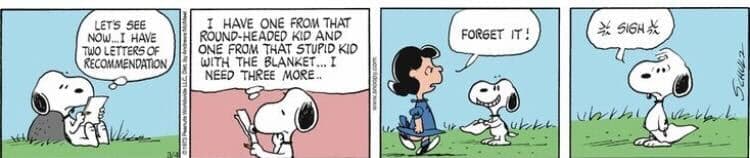 Snoopy asking for letters of recommendation